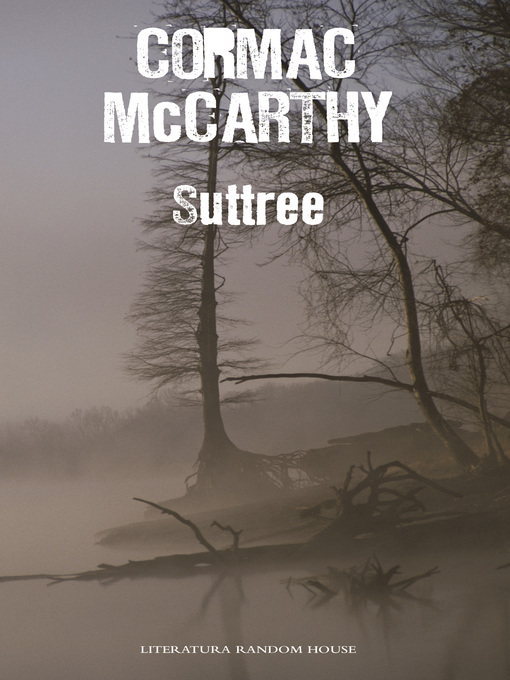 Title details for Suttree by Cormac McCarthy - Wait list